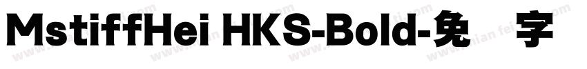 MstiffHei HKS-Bold字体转换